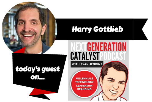 Next Generation Catalyst Podcast with Harry Gottlieb