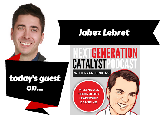 Next Generation Catalyst Podcast with Jabez Lebret